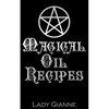 Magical Oil Recipes - Paperback