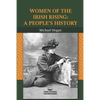 Women of the Irish Rising: A People's History - Paperback