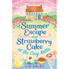 A Summer Escape and Strawberry Cake at the Cosy Kettle: A feel good, laugh out loud romantic comedy - Paperback