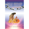 Jesus Breaks the Chain of Offense - Paperback