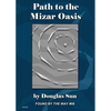 Path to the Mizar Oasis: Found by the Way #08 - Paperback