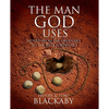 The Man God Uses: Moved from the Ordinary to the Extraordinary - Paperback