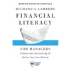 Financial Literacy for Managers: Finance and Accounting for Better Decision-Making - Paperback