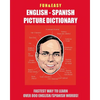 Fun & Easy! English - Spanish Picture Dictionary: Fastest Way to Learn Over 800 English and Spanish Words - Paperback