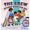 The Crew: Beyond What You See - Paperback