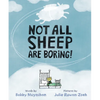 Not All Sheep Are Boring! - Hardcover