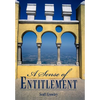 A Sense of Entitlement - Hardcover