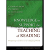 Knowledge to Support the Teaching of Reading: Preparing Teachers for a Changing World - Paperback