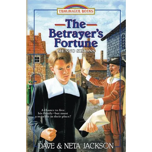 The Betrayer's Fortune: Introducing Menno Simons - Paperback