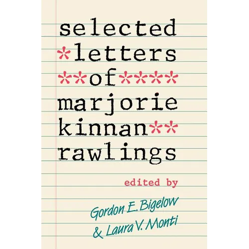 Selected Letters of Marjorie Kinnan Rawlings - Paperback