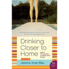 Drinking Closer to Home - Paperback