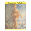 Inventing Pollution: Coal, Smoke, and Culture in Britain Since 1800 - Paperback