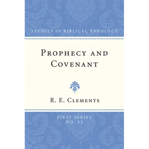 Prophecy and Covenant - Paperback