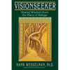 Visionseeker: Shared Wisdom from the Place of Refuge - Paperback