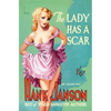 The Lady Has a Scar - Paperback