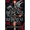 A Delicate Betrayal - Paperback