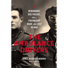 Ambulance Drivers: Hemingway, DOS Passos, and a Friendship Made and Lost in War - Hardcover