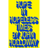 Hope in Hopeless Times - Hardcover