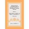 Abstracts from the Land Records of Dorchester County, Maryland, Volume C: 1732-1745 - Paperback