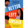 Better Left Unsaid - Paperback