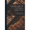 Vocabulary Of The Galla Language - Paperback