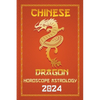 Dragon Chinese Horoscope 2024 - Paperback