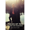 Pieces of Her Storms and Sunshines - Paperback