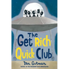 The Get Rich Quick Club - Paperback