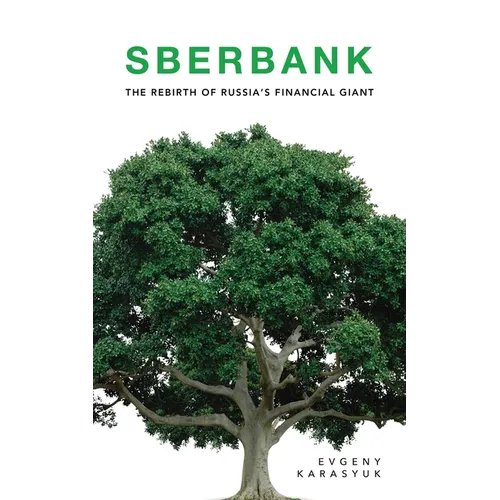 Sberbank: The Rebirth of Russia's Financial Giant - Paperback