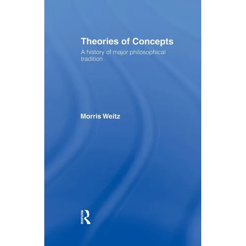 Theories of Concepts: A History of the Major Philosophical Traditions - Paperback