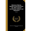 Memoirs of Barras, Member of the Directorate, Ed., With a General Introduction, Prefaces and Appendices; Volume 4 - Hardcover