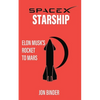 SpaceX Starship: Elon Musk's Rocket to Mars - Paperback