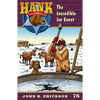 The Incredible Ice Event: Hank the Cowdog Book 78 - Paperback