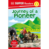 DK Super Readers Level 2 Journey of a Pioneer - Paperback