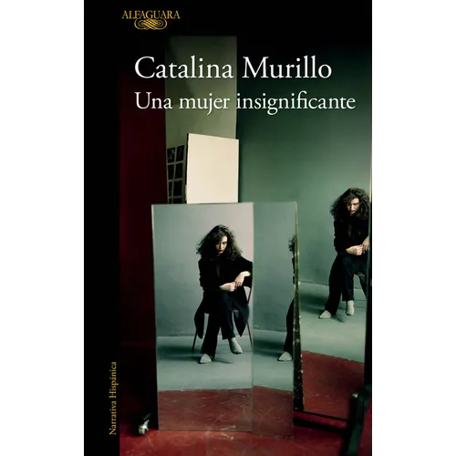 Una Mujer Insignificante / An Insignificant Woman - Paperback