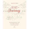 A Heart for Journey: Developing Purpose, Faith, and a Biblical Mindset for the Road of Life - Paperback