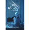 The Balance of Wings - Paperback