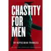 Chastity For Men: Real Men...Real Stories... Real Transformations... - Paperback