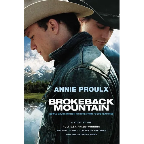 Brokeback Mountain: Now a Major Motion Picture - Paperback