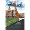 Expandability of Investment Real Estate: A Guide to Uncovering Hidden Cashflows & Equities in Plain Sight - Hardcover