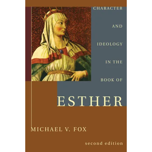 Character and Ideology in the Book of Esther - Paperback