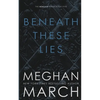 Beneath These Lies - Paperback