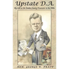Upstate D.A. - Hardcover