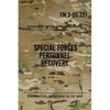 FM 3-05.231 Special Forces Personnel Recovery: June 2003 - Paperback