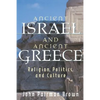 Ancient Israel and Ancient Greece: Religion, Politics, and Culture - Paperback
