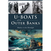 U-Boats Off the Outer Banks: Shadows in the Moonlight - Paperback