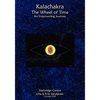 Kalachakra - The Wheel of Time: An Empowering Journey - Paperback