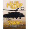 US Army PSYOP Book 1 - Psychological Operations Handbook: Psychological Operations Fundamentals - Full-Size 8.5"x11" Edition - FM 3-05.30 (MCRP 3-40.6 - Paperback