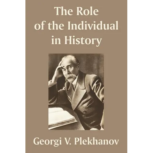 The Role of the Individual in History - Paperback