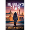 The Queen's Pawn: A Jayne Robinson Thriller, Book 4 - Paperback
